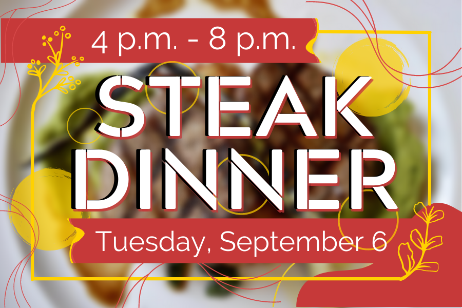 photo of steak dinner with event date September 5 from 4-8pm. Click for more information.