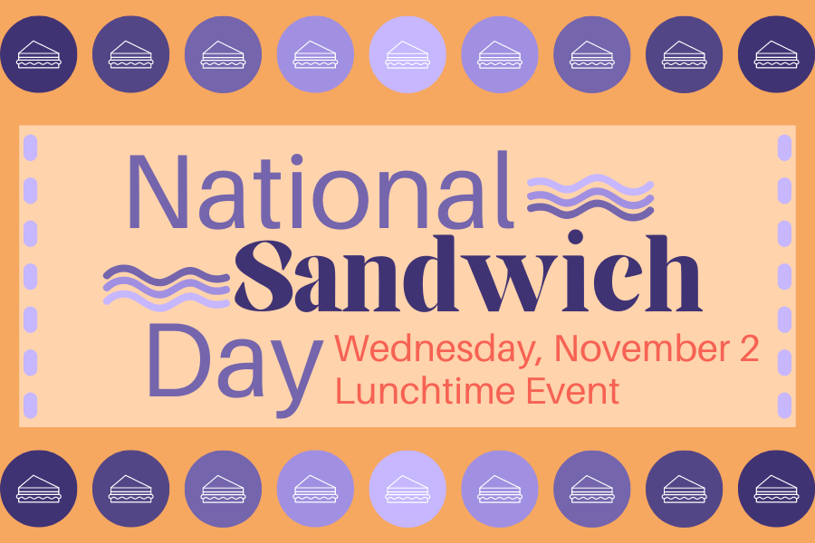 Image depicting our National Sandwich Day sign in orange and purple colors. Click on the image to open the link to our information and menu page