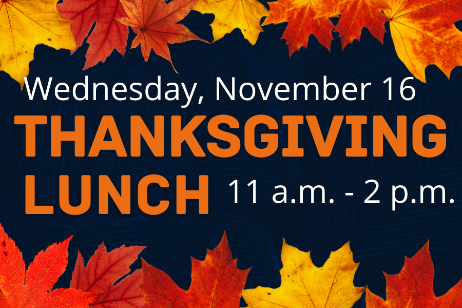 Image depicting our Thanksgiving Lunch sign in blue and white colors. Click on the image to open the link to our information and menu page