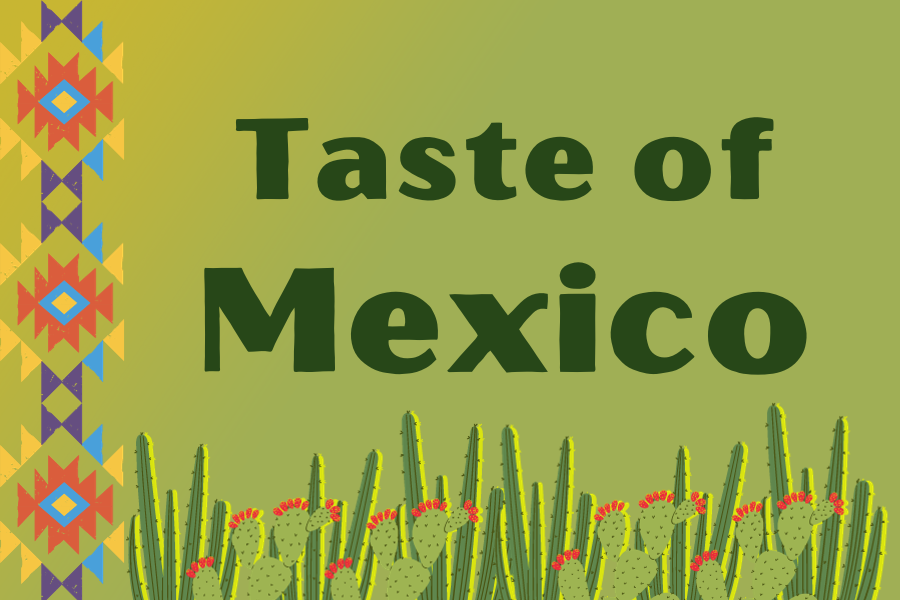 Image depicting our Taste of Mexico in green and red colors. Click on the image to open the link to the special event webpage.