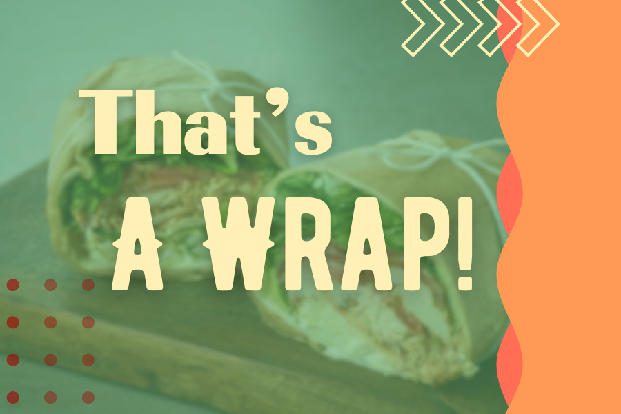 Image depicting our That's A Wrap Sign in green and orange colors. Click on the image to open the link to the special event webpage.