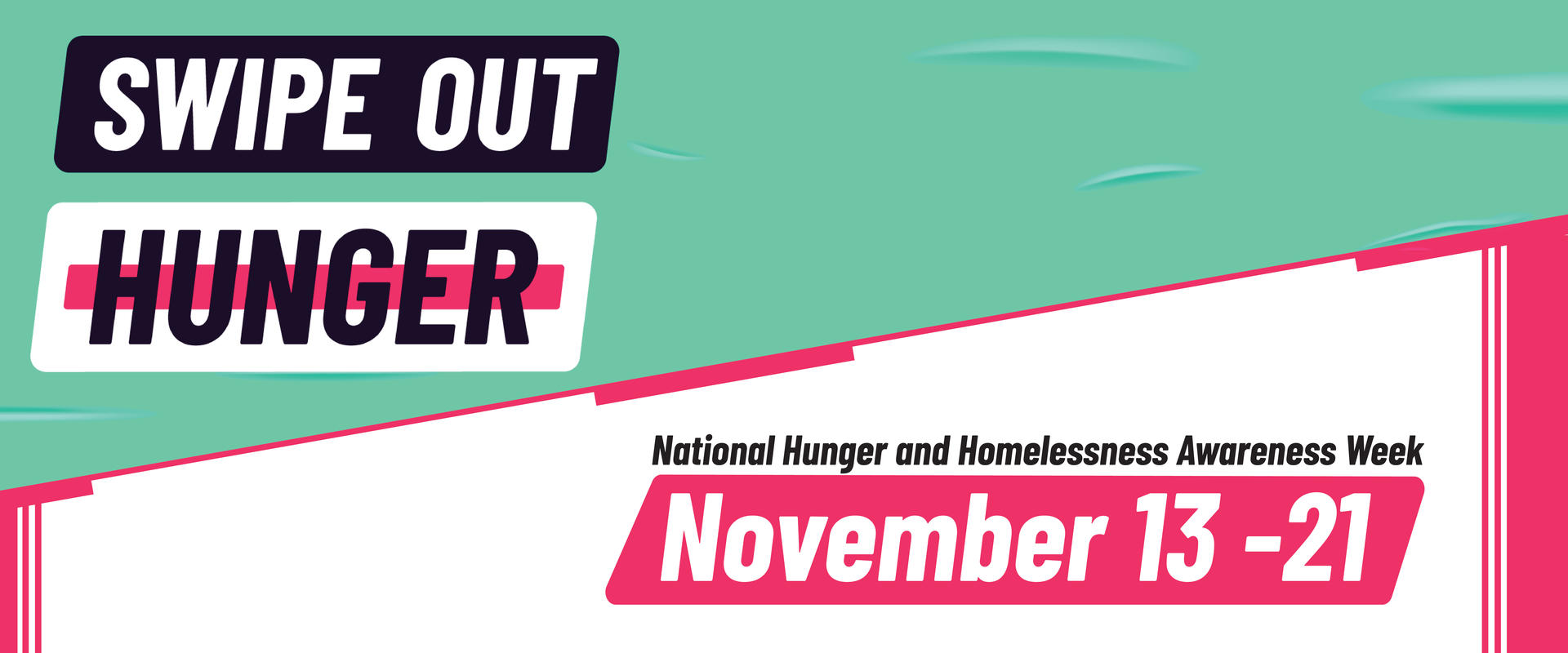Swipe Out Hunger November 13-21