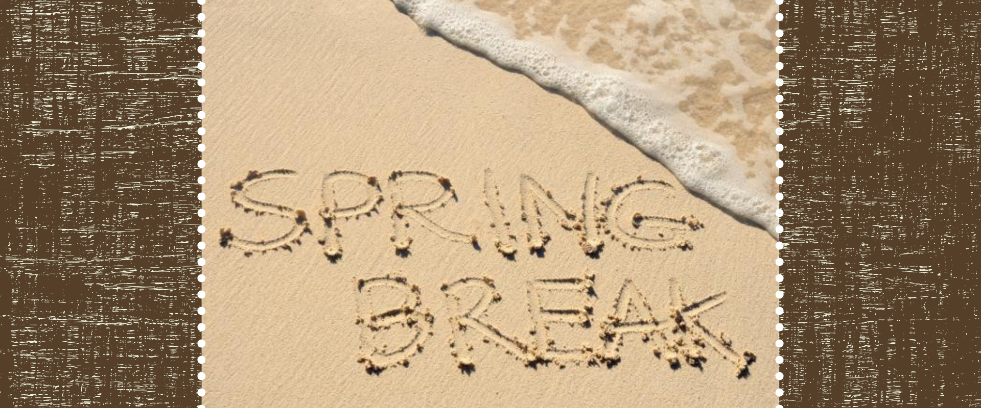 The words "spring break" written in sand